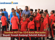 Sambut HUT ke-124 Kota Merauke, Bupati Yoseph Kunjungi Sekolah Rakyat  ‎