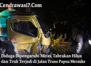 Diduga Dipengaruhi Miras, Tabrakan Hilux dan Truk Terjadi di Jalan Trans Papua Merauke  ‎