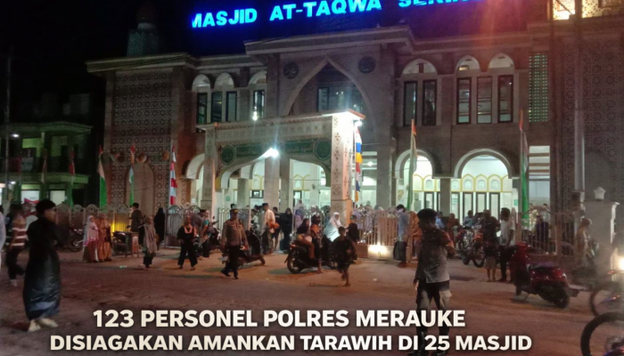123 Personel Polres Merauke Disiagakan Amankan Tarawih di 25 Masjid  ‎