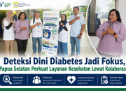 Deteksi Dini Diabetes Jadi Fokus, Papua Selatan Perkuat Layanan Kesehatan Lewat Kolaborasi  ‎