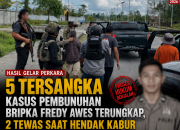 5 Tersangka Kasus Pembunuhan Bripka Fredy Awes Terungkap, 2 Tewas saat Hendak Kabur  ‎