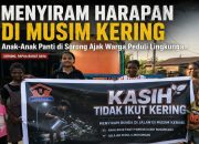 Di Tengah Musim Kering, Anak-Anak Panti Pondok Kasih Nusantara Siram Bunga dan Tebar Kepedulian