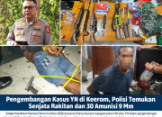 Pengembangan Kasus YN di Keerom, Polisi Temukan Senjata Rakitan dan 30 Amunisi 9 Mm