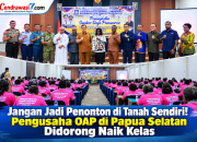 Jangan Jadi Penonton di Tanah Sendiri! Pengusaha OAP di Papua Selatan Didorong Naik Kelas