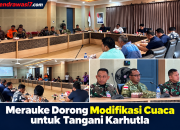 Merauke Dorong Modifikasi Cuaca untuk Tangani Karhutla  ‎