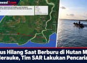 Tinus Hilang Saat Berburu di Hutan Mooi Merauke, Tim SAR Lakukan Pencarian