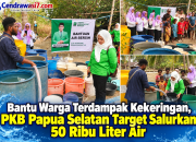 Bantu Warga Terdampak Kekeringan, PKB Papua Selatan Target Salurkan 50 Ribu Liter Air  ‎